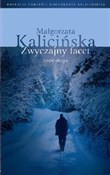 polish book : Zwyczajny ... - Małgorzata Kalicińska