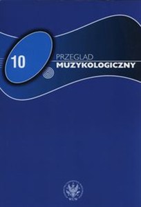 Picture of Przegląd Muzykologiczny 10/2015