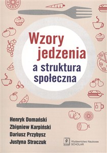 Obrazek Wzory jedzenia a struktura społeczna