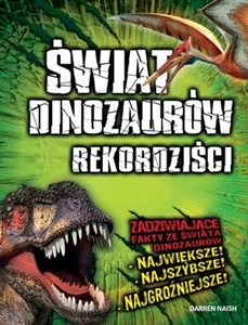 Obrazek Świat Dinozaurów - Rekordziści