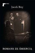 Polska książka : Romans ze ... - Jacek Roy