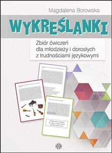Obrazek Wykreślanki Zbiór ćwiczeń dla młodzieży i dorosłych z trudnościami językowymi