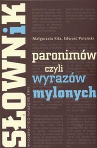 Obrazek Słownik paronimów czyli wyrazów mylonych