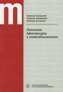 Picture of Ćwiczenia laboratoryjne z materiałoznawstwa