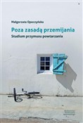 Poza zasad... - Małgorzata Opoczyńska -  books from Poland