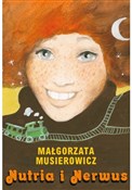 Nutria i N... - Małgorzata Musierowicz -  Książka z wysyłką do UK