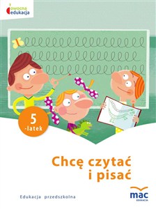 Obrazek Chcę czytać i pisać Pięciolatek
