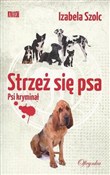 Strzeż się... - Izabela Szolc -  foreign books in polish 