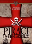 Piraci i t... - David Hatcher Childress - Ksiegarnia w UK