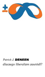 Picture of Dlaczego liberalizm zawiódł?