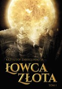 Zobacz : Łowca Złot... - Krzysztof Jr Zabiegliński