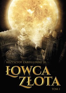 Obrazek Łowca Złota Tom 1