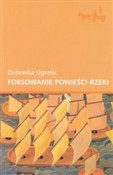 Forsowanie... - Dubravka Ugresic -  Polish Bookstore 