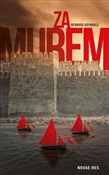 Za murem - Bernard Grynholc -  Polish Bookstore 
