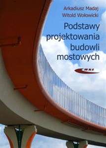 Obrazek Podstawy projektowania budowli mostowych