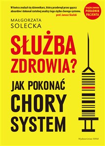 Obrazek Służba zdrowia Jak pokonać chory system
