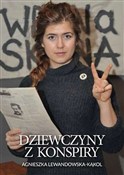 Zobacz : Dziewczyny... - Agnieszka Lewandowska-Kąkol