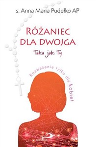 Obrazek Różaniec dla dwojga.Taka jak Ty / Taki jak Ty