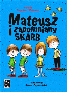 Obrazek Mateusz i zapomniany skarb