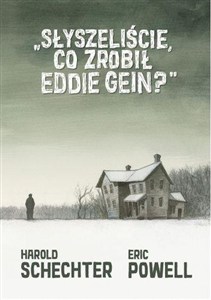 Picture of Słyszeliście co zrobił Eddie Gein?