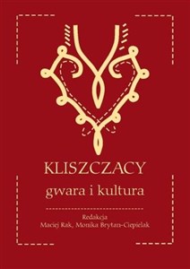 Obrazek Kliszczacy - gwara i kultura