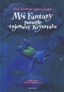 Obrazek Miś Fantazy poznaje tajemnicę Kryształu