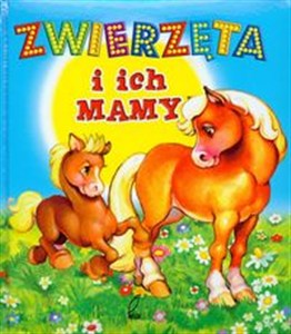 Obrazek Zwierzęta i ich mamy