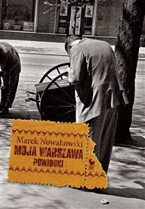 Obrazek Moja Warszawa Powidoki