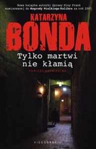 Obrazek Tylko martwi nie kłamią