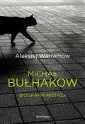 Zobacz : Michaił Bu... - Aleksiej Warłamow