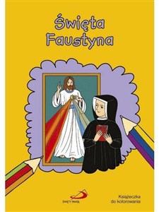 Picture of Kolorowanka. Święta Faustyna