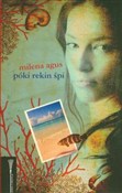 Książka : Póki rekin... - Milena Agus