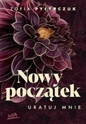 Nowy począ... - Zofia Pyłypczuk -  books in polish 