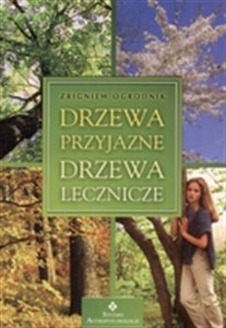 Obrazek Drzewa przyjazne drzewa lecznicze