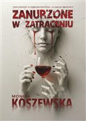 polish book : Zanurzone ... - Monika Koszewska