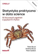 Statystyka... - Peter Bruce, Andrew Bruce, Peter Gedeck -  books in polish 