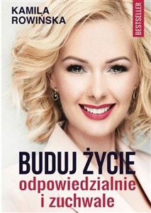 Obrazek Buduj życie odpowiedzialnie i zuchwale