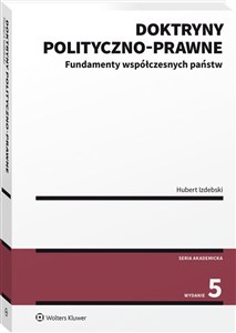 Obrazek Doktryny polityczno-prawne Fundamenty współczesnych państw