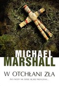 Zobacz : W otchłani... - Michael Marshall