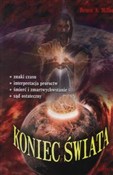 Zobacz : Koniec świ... - Bruce A. Milne