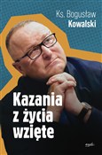 polish book : Kazania z ... - Bogusław Kowalski, Katarzyna Szkarpetowska