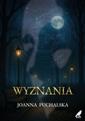 Wyznania - Joanna Puchalska -  foreign books in polish 