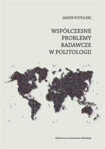 Obrazek Współczesne problemy badawcze politologii