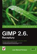 GIMP 2.6. ... - Juan Manuel Ferreyra -  foreign books in polish 