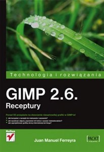Obrazek GIMP 2.6. Receptury Technologia i rozwiązania