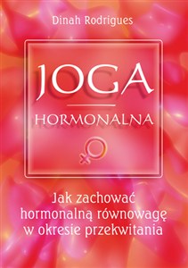 Obrazek Joga hormonalna Jak zachować hormonalną równowagę w okresie przekwitania