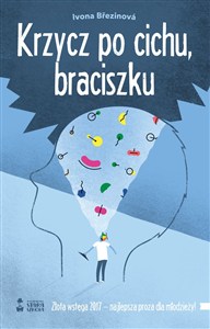 Picture of Krzycz po cichu braciszku