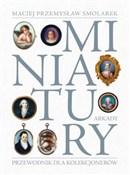 polish book : Miniatury ... - Maciej Przemysław Smolarek
