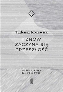 Obrazek I znów zaczyna się przeszłość