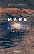 Mars albo ... - Bohdan Szymczak -  Książka z wysyłką do UK